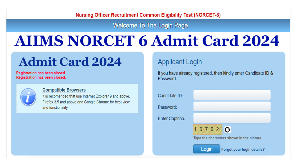 AIIMS NORCET 6 Admit Card 2024: Awaited Download Link available at aiimsexams.ac.in